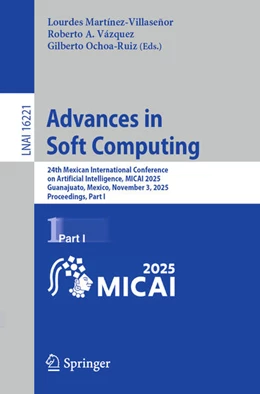 Abbildung von Martínez-Villaseñor / Vázquez | Advances in Soft Computing | 1. Auflage | 2025 | beck-shop.de
