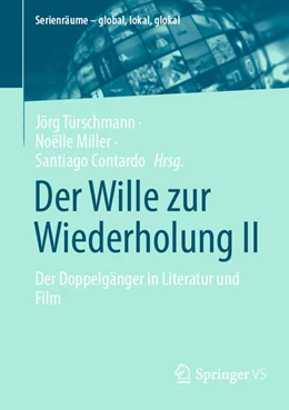 Abbildung von Türschmann / Miller | Der Wille zur Wiederholung II | 1. Auflage | 2025 | beck-shop.de