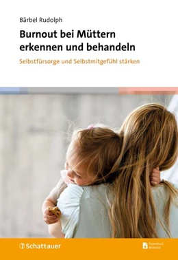 Abbildung von Rudolph | Burnout bei Müttern erkennen und behandeln | 1. Auflage | 2026 | beck-shop.de