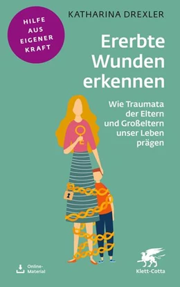 Abbildung von Drexler | Ererbte Wunden erkennen | 1. Auflage | 2026 | beck-shop.de