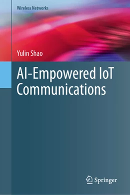 Abbildung von Shao | AI-Empowered IoT Communications | 1. Auflage | 2025 | beck-shop.de