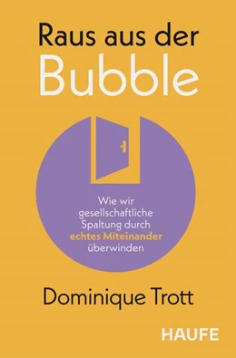Abbildung von Trott | Raus aus der Bubble | 1. Auflage | 2026 | beck-shop.de