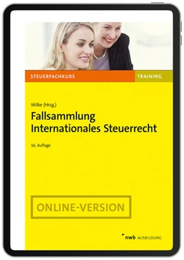 Abbildung von Wilke / Wagner | Fallsammlung Internationales Steuerrecht | 16. Auflage | 2025 | beck-shop.de