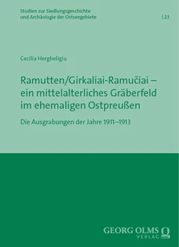 Abbildung von Hergheligiu | Ramutten/Girkaliai-Ramuciai – ein mittelalterliches Gräberfeld im ehemaligen Ostpreußen | 1. Auflage | 2026 | 23 | beck-shop.de