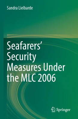 Abbildung von Lielbarde | Seafarers’ Security Measures Under the MLC 2006 | 1. Auflage | 2025 | beck-shop.de