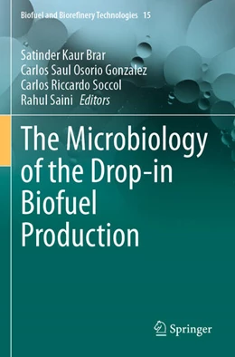 Abbildung von Brar / Osorio Gonzalez | The Microbiology of the Drop-in Biofuel Production | 1. Auflage | 2025 | beck-shop.de