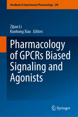 Abbildung von Li / Xiao | Pharmacology of GPCRs Biased Signaling and Agonists | 1. Auflage | 2026 | beck-shop.de