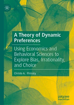 Abbildung von Pirinsky | A Theory of Dynamic Preferences | 1. Auflage | 2026 | beck-shop.de