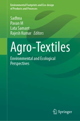 Abbildung von Sadhna / Pavan M | Agro-Textiles | 1. Auflage | 2026 | beck-shop.de