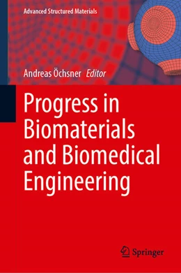 Abbildung von Öchsner | Progress in Biomaterials and Biomedical Engineering | 1. Auflage | 2026 | beck-shop.de