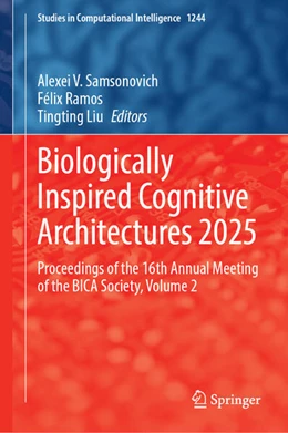 Abbildung von Samsonovich / Ramos | Biologically Inspired Cognitive Architectures 2025 | 1. Auflage | 2026 | beck-shop.de