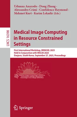 Abbildung von Anazodo / Zhang | Medical Image Computing in Resource Constrained Settings | 1. Auflage | 2026 | beck-shop.de