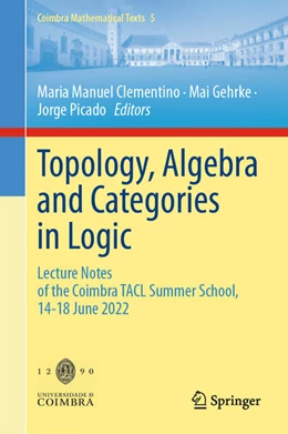 Abbildung von Clementino / Gehrke | Topology, Algebra and Categories in Logic | 1. Auflage | 2026 | beck-shop.de