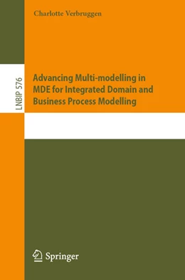 Abbildung von Verbruggen | Advancing Multi-modelling in MDE for Integrated Domain and Business Process Modelling | 1. Auflage | 2026 | beck-shop.de