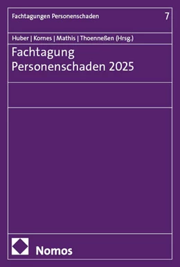 Abbildung von Huber / Kornes | Fachtagung Personenschaden 2025 | 1. Auflage | 2025 | 7 | beck-shop.de