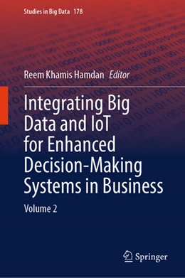 Abbildung von Hamdan | Integrating Big Data and IoT for Enhanced Decision-Making Systems in Business | 1. Auflage | 2025 | beck-shop.de