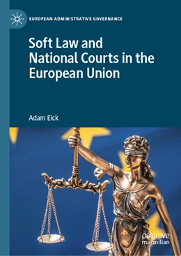 Abbildung von Eick | Soft Law and National Courts in the European Union | 1. Auflage | 2025 | beck-shop.de