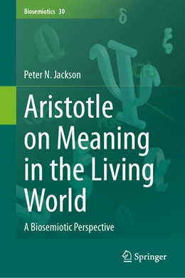 Abbildung von Jackson | Aristotle on Meaning in the Living World | 1. Auflage | 2025 | beck-shop.de