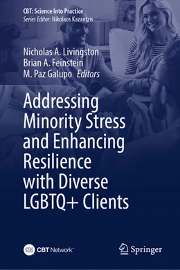 Abbildung von Livingston / Feinstein | Addressing Minority Stress and Enhancing Resilience with Diverse LGBTQ+ Clients | 1. Auflage | 2025 | beck-shop.de