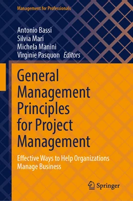 Abbildung von Bassi / Mari | General Management Principles for Project Management | 1. Auflage | 2025 | beck-shop.de