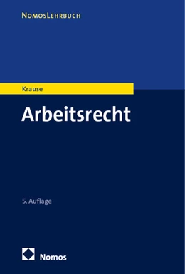 Abbildung von Krause | Arbeitsrecht | 5. Auflage | 2025 | beck-shop.de