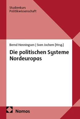 Abbildung von Henningsen / Jochem | Die politischen Systeme Nordeuropas | 1. Auflage | 2025 | beck-shop.de