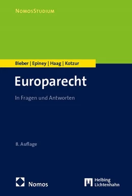 Abbildung von Bieber / Epiney | Europarecht | 8. Auflage | 2025 | beck-shop.de