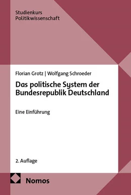 Abbildung von Grotz / Schroeder | Das politische System der Bundesrepublik Deutschland | 2. Auflage | 2025 | beck-shop.de