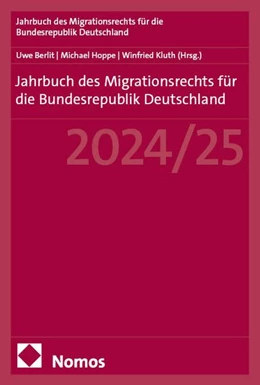 Abbildung von Berlit / Hoppe | Jahrbuch des Migrationsrechts für die Bundesrepublik Deutschland 2024/25 | 1. Auflage | 2025 | beck-shop.de