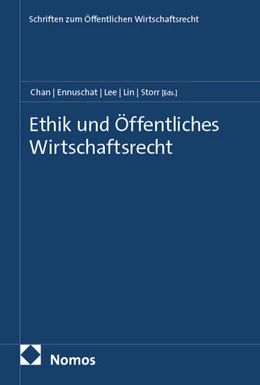 Abbildung von Chan / Ennuschat | Ethik und Öffentliches Wirtschaftsrecht | 1. Auflage | 2025 | beck-shop.de