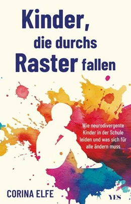 Abbildung von Elfe | Kinder, die durchs Raster fallen | 2. Auflage | 2026 | beck-shop.de
