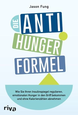 Abbildung von Fung | Die Anti-Hunger-Formel | 1. Auflage | 2026 | beck-shop.de