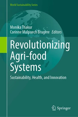Abbildung von Thakur / Brugère | Revolutionizing Agri-food Systems | 1. Auflage | 2025 | beck-shop.de