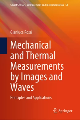 Abbildung von Rossi | Mechanical and Thermal Measurements by Images and Waves | 1. Auflage | 2025 | beck-shop.de