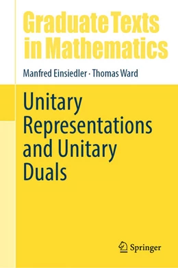 Abbildung von Einsiedler / Ward | Unitary Representations and Unitary Duals | 1. Auflage | 2025 | beck-shop.de