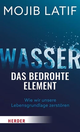 Abbildung von Latif | Wasser - das bedrohte Element | 1. Auflage | 2026 | beck-shop.de