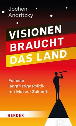 Abbildung von Andritzky | Visionen braucht das Land | 1. Auflage | 2026 | beck-shop.de