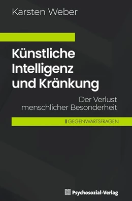 Abbildung von Weber | Künstliche Intelligenz und Kränkung | 1. Auflage | 2025 | beck-shop.de
