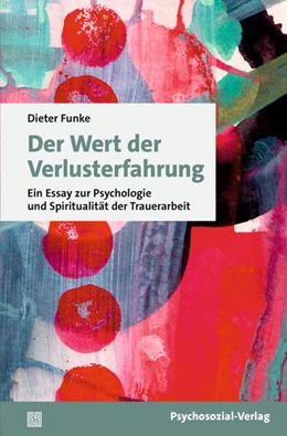 Abbildung von Funke | Der Wert der Verlusterfahrung | 1. Auflage | 2025 | beck-shop.de