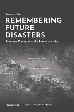 Abbildung von Usón | Remembering Future Disasters | 1. Auflage | 2026 | beck-shop.de