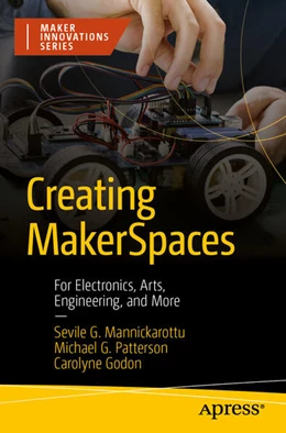 Abbildung von Mannickarottu / Patterson | Creating MakerSpaces | 1. Auflage | 2025 | beck-shop.de