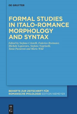 Abbildung von Cristelli / Breimaier | Formal studies in Italo-Romance morphology and syntax | 1. Auflage | 2025 | beck-shop.de