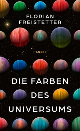 Abbildung von Freistetter | Die Farben des Universums | 1. Auflage | 2026 | beck-shop.de