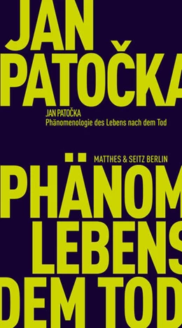 Abbildung von Patocka / Keiling | Phänomenologie des Lebens nach dem Tod | 1. Auflage | 2026 | beck-shop.de