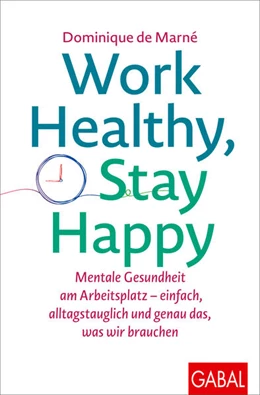 Abbildung von de Marné | Work Healthy, Stay Happy | 1. Auflage | 2026 | beck-shop.de
