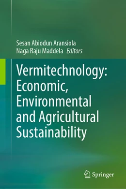 Abbildung von Aransiola / Maddela | Vermitechnology: Economic, Environmental and Agricultural Sustainability | 1. Auflage | 2025 | beck-shop.de