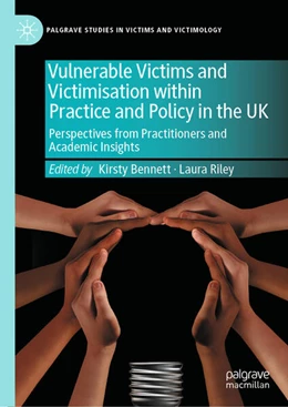 Abbildung von Bennett / Riley | Vulnerable Victims and Victimisation within Practice and Policy in the UK | 1. Auflage | 2025 | beck-shop.de