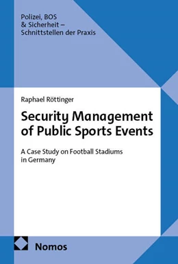 Abbildung von Röttinger | Security Management of Public Sports Events | 1. Auflage | 2025 | 1 | beck-shop.de