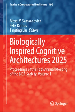 Abbildung von Samsonovich / Ramos | Biologically Inspired Cognitive Architectures 2025 | 1. Auflage | 2026 | beck-shop.de
