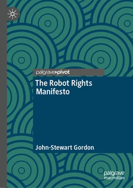 Abbildung von Gordon | The Robot Rights Manifesto | 1. Auflage | 2026 | beck-shop.de